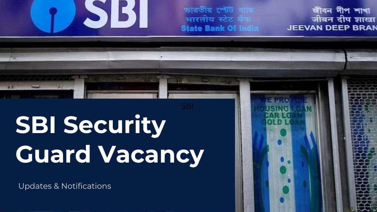 SBI Security Guard Vacancy