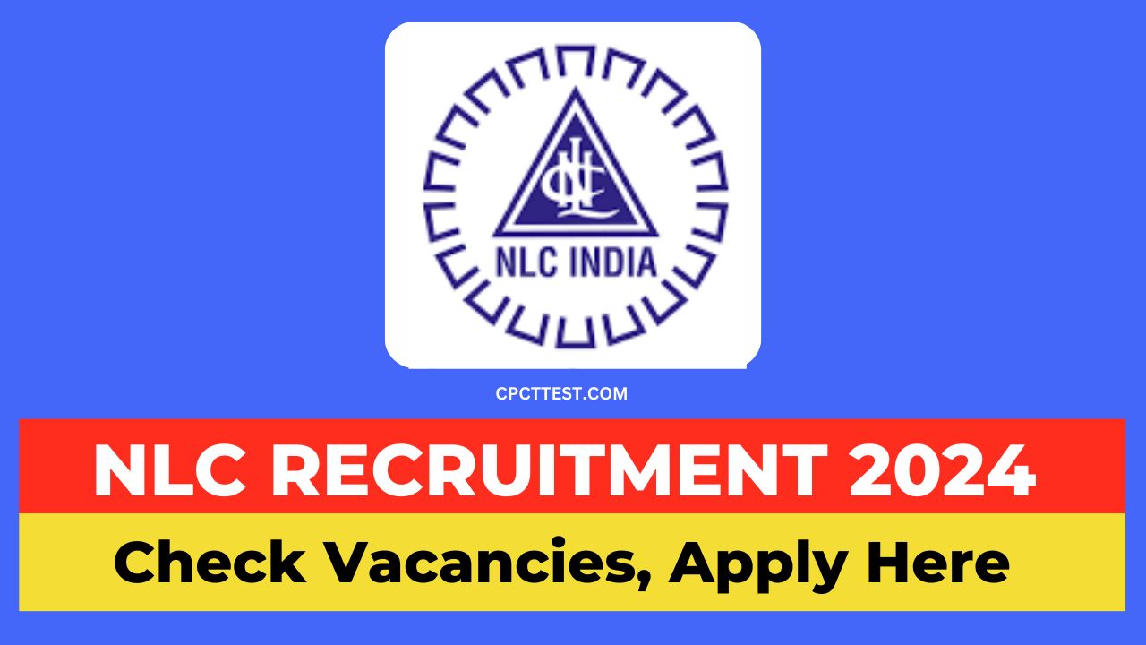 NLC Recruitment 2024 apply online, NLC vacancy 2024