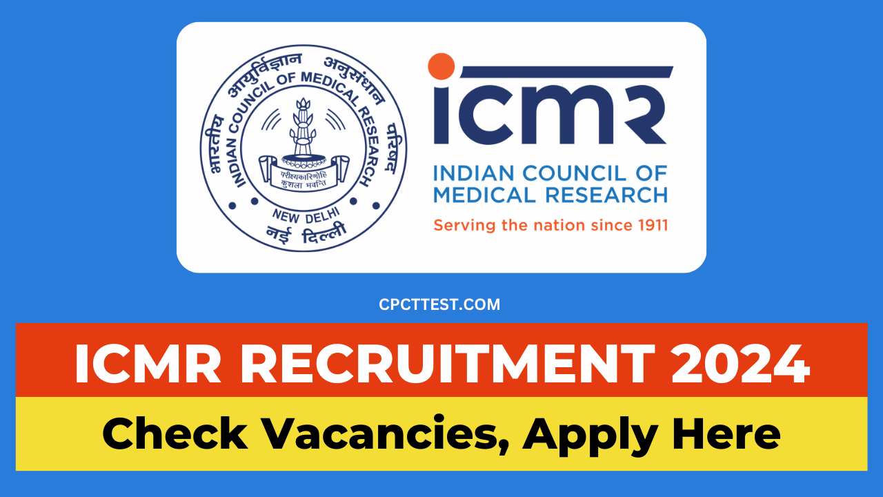 ICMR Recruitment 2024, ICMR vacancy 2024