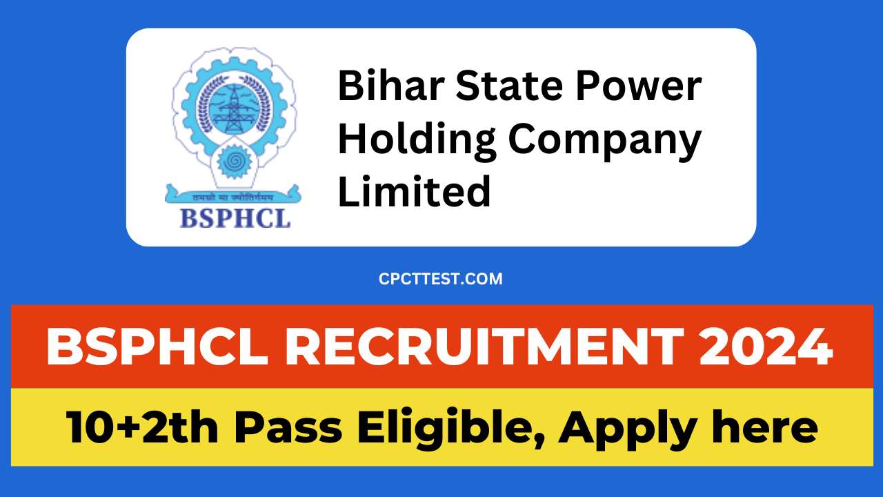 BSPHCL Recruitment 2024, BSPHCL vacancy 2024