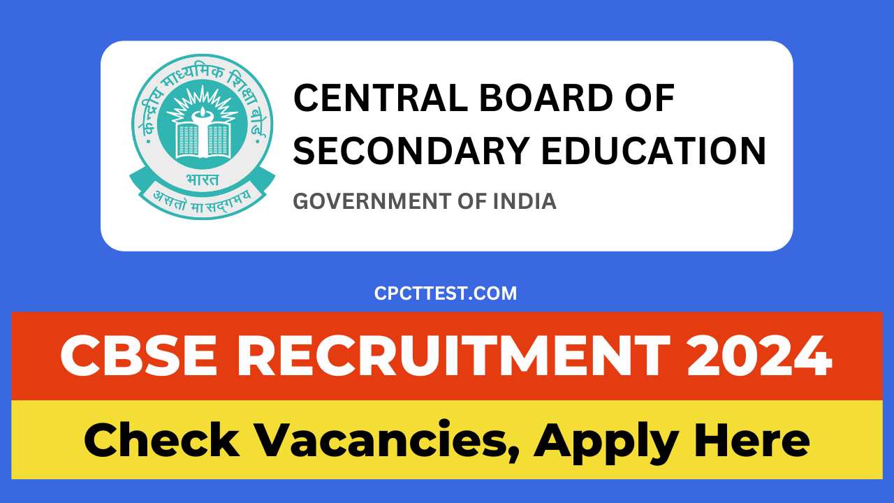 CBSE Recruitment 2024, CBSE vacancy 2024